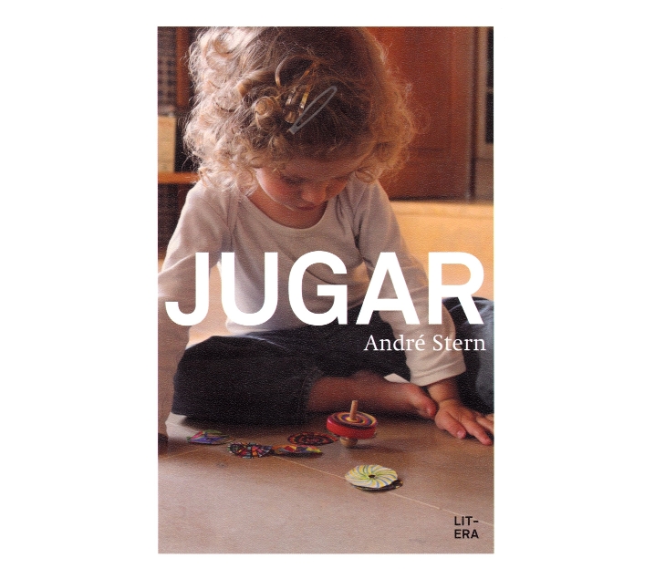 Libro André Stern "Jugar"
