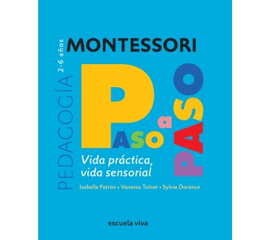 Col·lecció Montessori Pas a Pas. Vida pràctica i sensorial