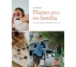 Planes eco en familia - Lidia Fraguas