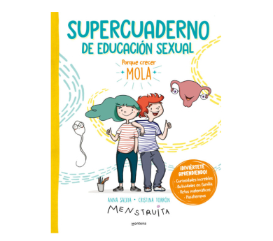 Supercuaderno de educación sexual: porque crecer MOLA (A. Salvia - C. Torrón)